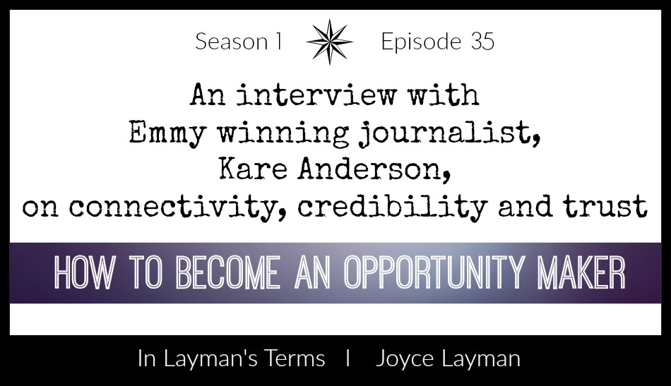 Episode 35 – How to Become An Opportunity Maker