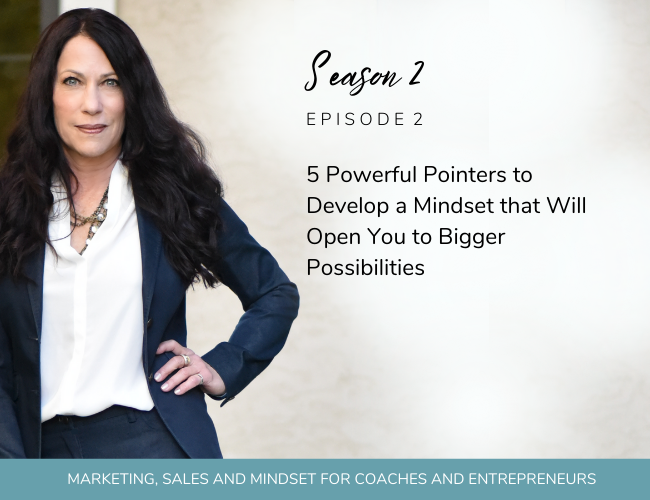 PODCAST: 5 Mindset Pointers for Bigger Possibilities