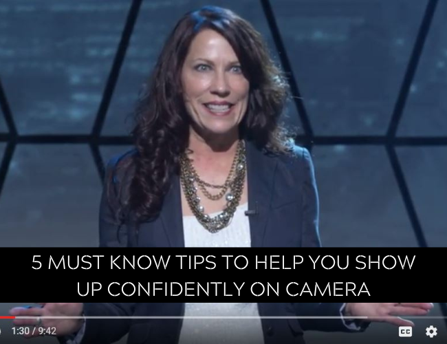 5 Must Know Tips to Help You Show Up Confidently on Camera