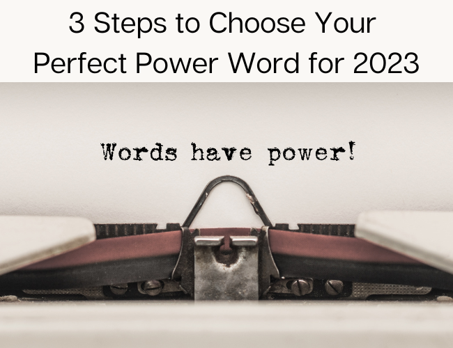 3 Steps to Choose Your Perfect Power Word for 2023